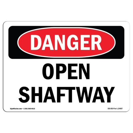 SIGNMISSION OSHA Danger Sign, Open Shaftway, 18in X 12in Decal, 18" W, 12" H, Landscape, Open Shaftway OS-DS-D-1218-L-2487